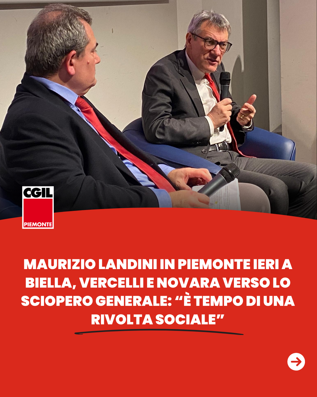 Maurizio Landini ieri in Piemonte verso lo sciopero generale: "è tempo di una rivolta sociale"