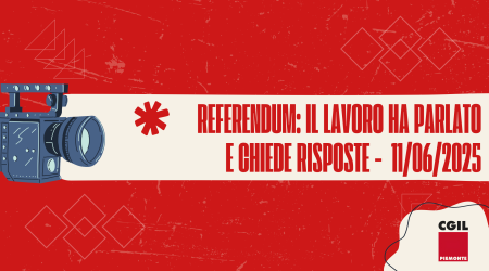 Referendum: il lavoro ha parlato e chiede risposte - 11/06/2025