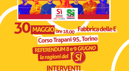 Referendum 8 e 9 maggio, le ragioni del sì: appuntamento a venerdì 30 maggio, ore 18:00, La Fabbrica delle E (Torino)