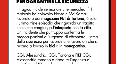 A Tortona un tragico incidente mortale per un lavoratore dell&rsquo;interporto: urgente intervenire sul TPL per garantire la sicurezza